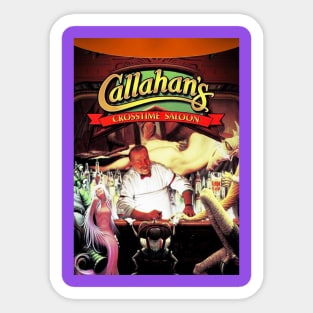 Callahans Crosstime Saloon Merch Sticker